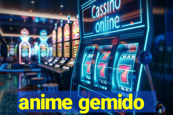 anime gemido